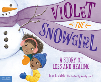 Cover image: Violet the Snowgirl 1st edition 9781631985171