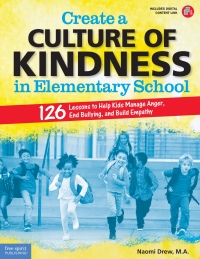 Imagen de portada: Create a Culture of Kindness in Elementary School 1st edition 9781631985935