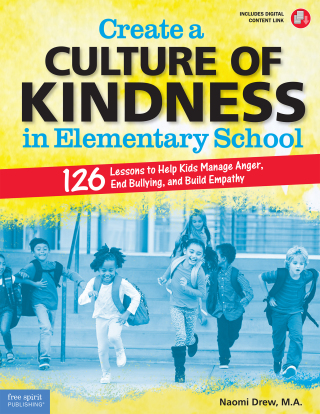 Cover image: Create a Culture of Kindness in Elementary School 1st edition 9781631985935