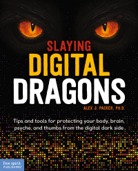 Imagen de portada: Slaying Digital Dragons ™ 1st edition 9781631985966