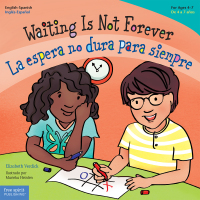 Imagen de portada: Waiting Is Not Forever / La espera no dura para siempre 1st edition 9781631986352