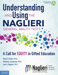 صورة الغلاف: Understanding and Using the Naglieri General Ability Tests 1st edition 9781631986925