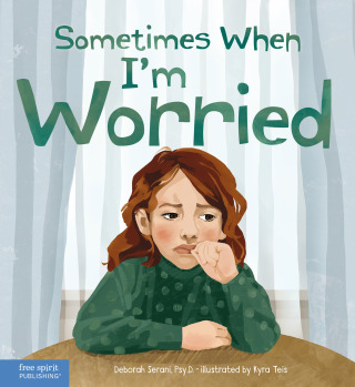 صورة الغلاف: Sometimes When I’m Worried 1st edition 9781631987373