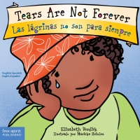 表紙画像: Tears Are Not Forever/Las lágrimas no son para siempre 9781631988165