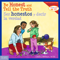 Cover image: Be Honest and Tell the Truth / Ser honestos y decir la verdad 1st edition 9781631988226
