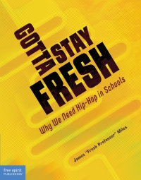 صورة الغلاف: Gotta Stay Fresh 1st edition 9781631988769