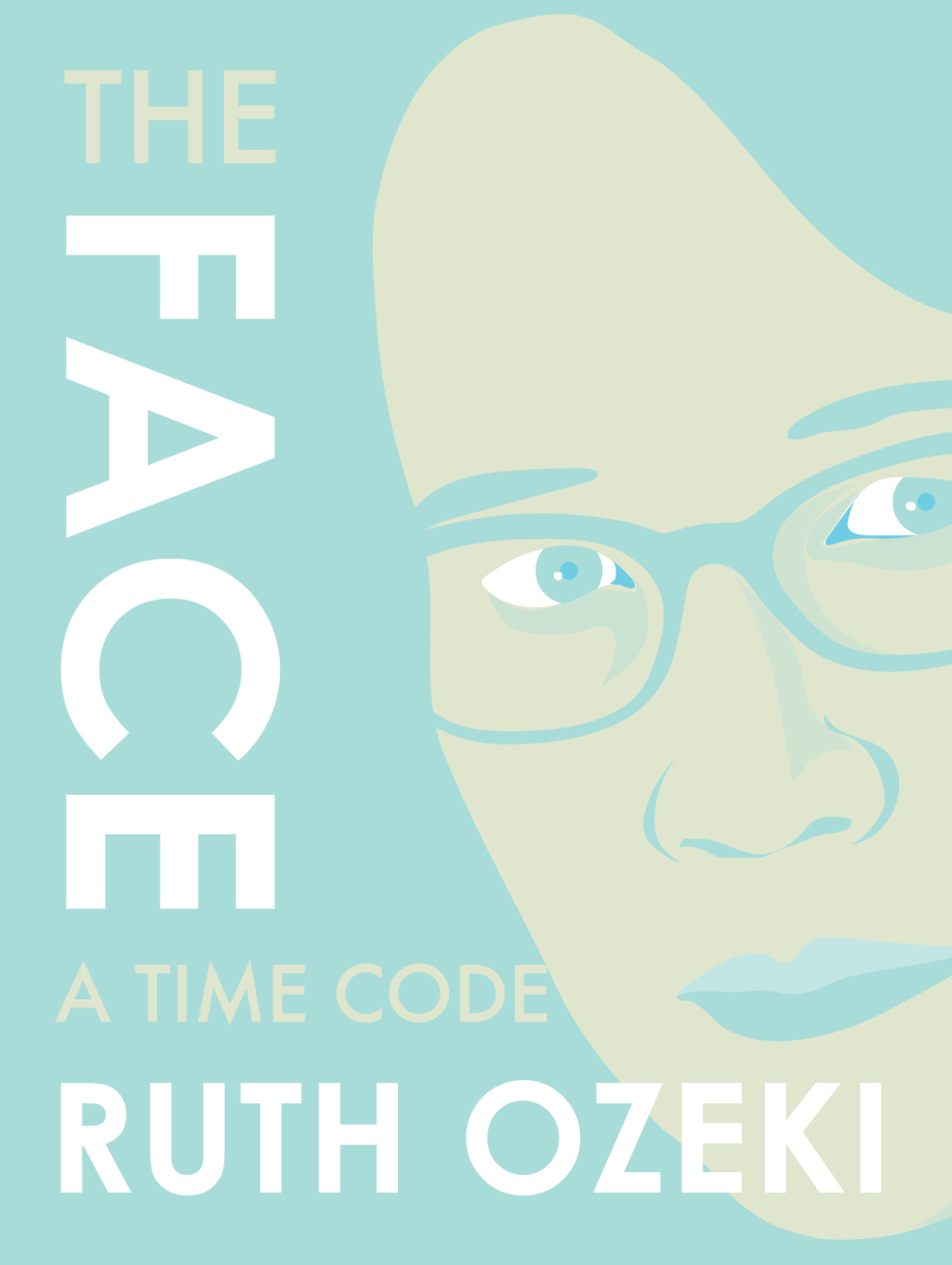 The Face: A Time Code (eBook)