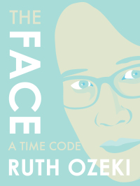 表紙画像: The Face: A Time Code 9781632060525