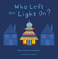 Imagen de portada: Who Left the Light On? 9781632061898