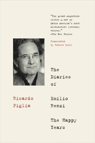 表紙画像: The Diaries of Emilio Renzi: The Happy Years 9781632061980