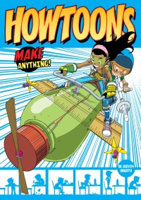 Cover image: Howtoons: Tools Of Mass Construction 9781632151674