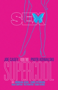 Imagen de portada: Sex Vol. 2: Supercool 9781632151698