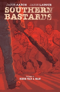 表紙画像: Southern Bastards Vol. 1 9781632152190