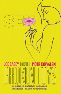 صورة الغلاف: Sex Vol. 3: Broken Toys 9781632154422