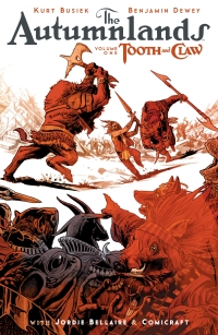 Cover image: The Autumnlands Vol. 1: Tooth & Claw 9781632155177