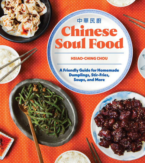 Chinese Soul Food: A Friendly Guide for Homemade Dumplings, Stir-Fries, Soups, and More - FULL INSTANT DOWNLOAD | PDF DOCX EPUB