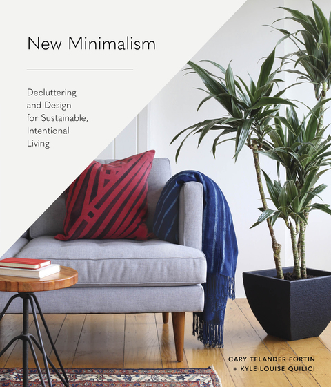 New Minimalism: Decluttering and Design for Sustainable, Intentional Living - FULL INSTANT DOWNLOAD | PDF DOCX EPUB