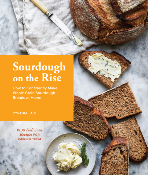 Sourdough on the Rise: How to Confidently Make Whole Grain Sourdough Breads at Home - FULL INSTANT DOWNLOAD | PDF DOCX EPUB
