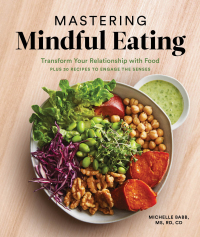 Cover image: Mastering Mindful Eating 9781632172945