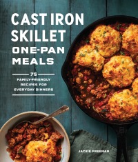 Cover image: Cast Iron Skillet One-Pan Meals 9781632174208