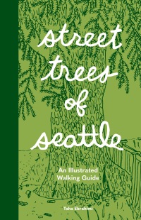 Cover image: Street Trees of Seattle 9781632174581