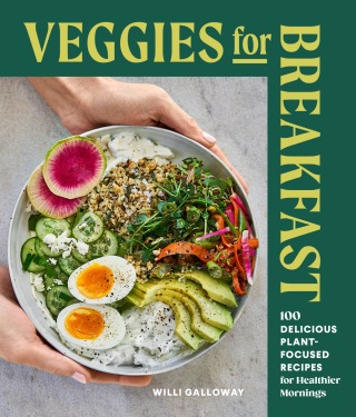 Cover image: Veggies for Breakfast 9781632175557