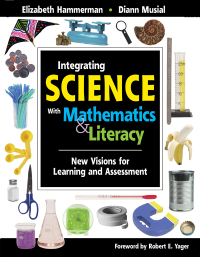 Cover image: Integrating Science with Mathematics & Literacy 9781629147062
