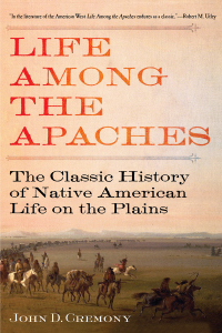 Cover image: Life Among the Apaches 9781629143705