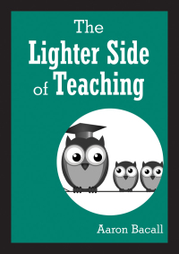 Imagen de portada: The Lighter Side of Teaching 9781629147239