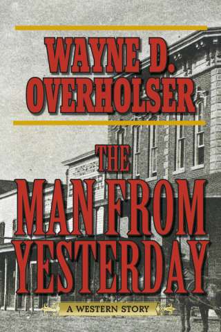 Cover image: The Man from Yesterday 9781620878323