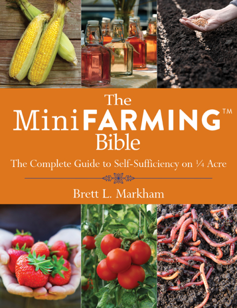 The Mini Farming Bible: The Complete Guide to Self-Sufficiency on ¼ Acre - FULL INSTANT DOWNLOAD | PDF DOCX EPUB