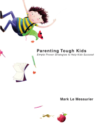 Cover image: Parenting Tough Kids 9781629147758