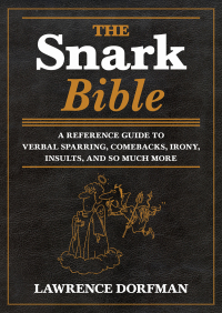 Cover image: The Snark Bible 9781510717879