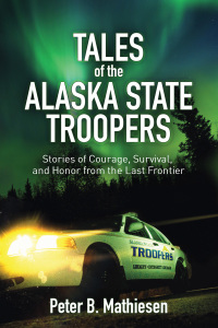 Cover image: Tales of the Alaska State Troopers 9781626360686