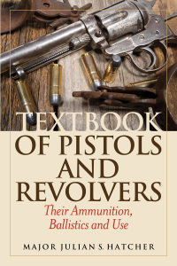 Cover image: Textbook of Pistols and Revolvers 9781629145198