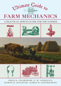Cover image: Ultimate Guide to Farm Mechanics 9781629144450