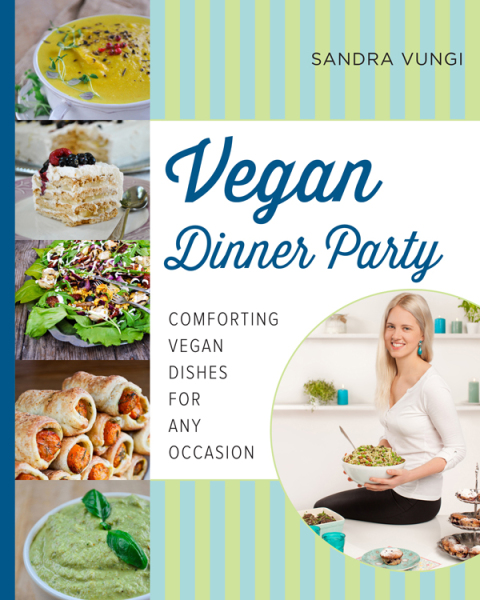 Vegan Dinner Party: Comforting Vegan Dishes for Any Occasion - FULL INSTANT DOWNLOAD | PDF DOCX EPUB