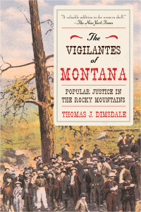 Immagine di copertina: The Vigilantes of Montana 9781629146805