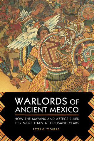 Cover image: Warlords of Ancient Mexico 9781629144597
