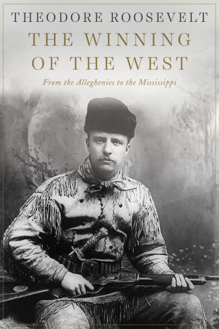 Cover image: The Winning of the West 9781629143842