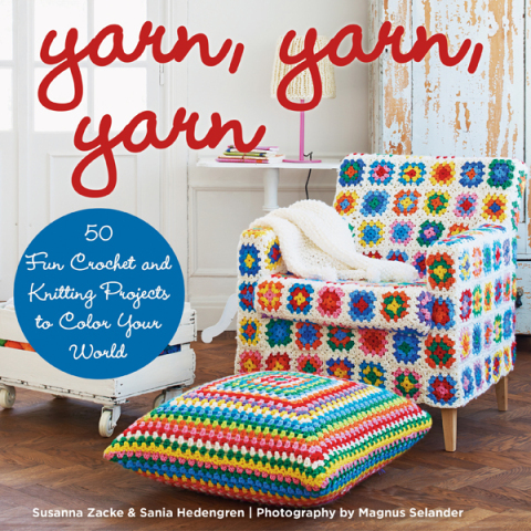 Yarn, Yarn, Yarn: 50 Fun Crochet and Knitting Projects to Color Your World - FULL INSTANT DOWNLOAD | PDF DOCX EPUB