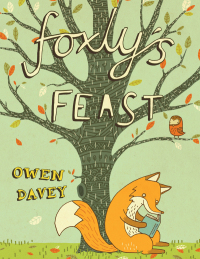 Cover image: Foxly's Feast 9781629146089