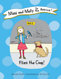 Cover image: Mimi and Maty to the Rescue! 9781626363441