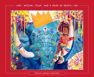 Cover image: Red, Yellow, Blue (and a Dash of White, Too!) 9781629146249