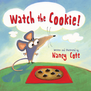 Cover image: Watch the Cookie! 9781629146300