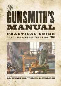 Cover image: The Gunsmith's Manual 9781620877203