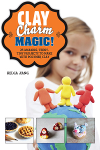 Cover image: Clay Charm Magic! 9781632203984