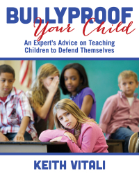 Cover image: Bullyproof Your Child 9781632204585
