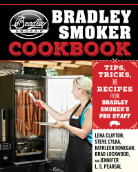 Cover image: The Bradley Smoker Cookbook 9781632207159