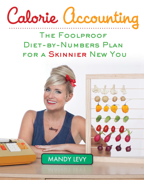 Calorie Accounting: The Foolproof Diet-by-Numbers Plan for a Skinnier New You - FULL INSTANT DOWNLOAD | PDF DOCX EPUB